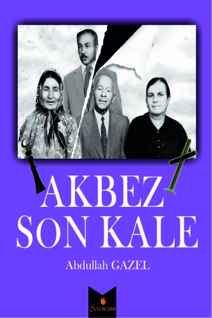 Akbez%20Son%20Kale%20/%20Abdullah%20Gazel