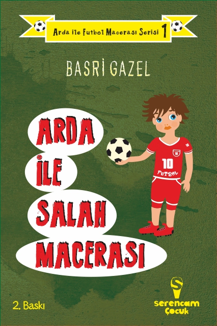 Arda ile Salah Macerası / Basri Gazel