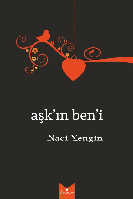 Aşk’ın%20Ben’i%20/%20Naci%20Yengin