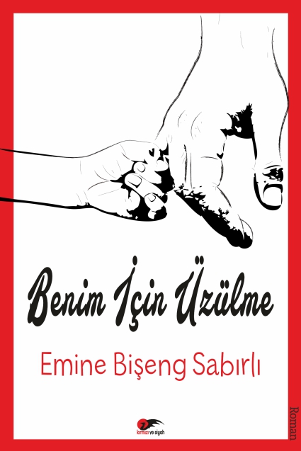 Benim%20İçin%20Üzülme%20/%20Emine%20Bişeng%20Sabırlı%20