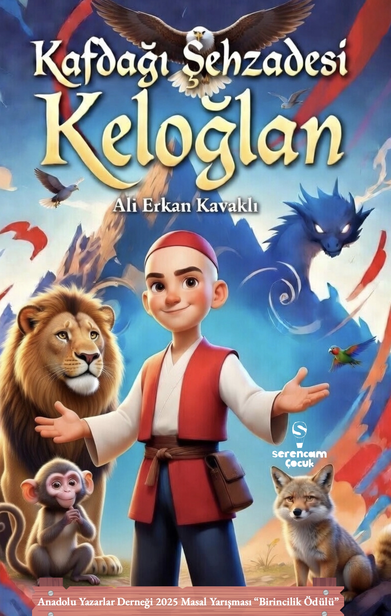 Kafdağı Şehzadesi Keloğlan - Ali Erkan Kavaklı