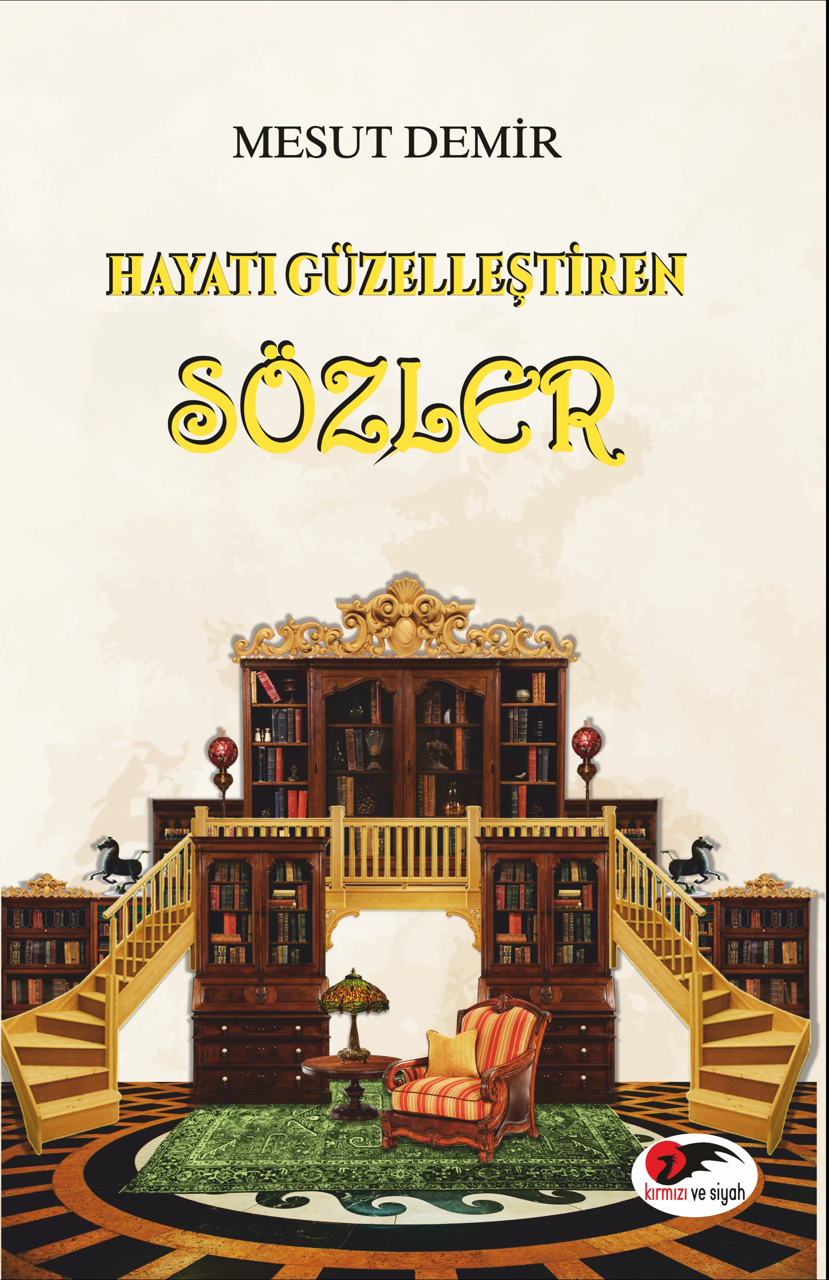 Hayatı%20Güzelleştiren%20Sözler%20/%20Mesut%20Demir