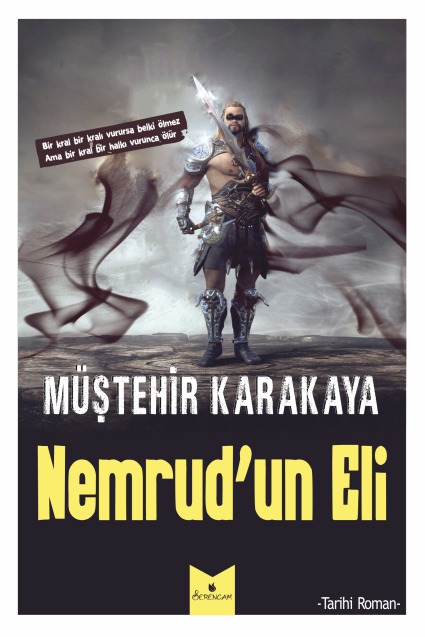Nemrud’un Eli / Müştehir Karakaya