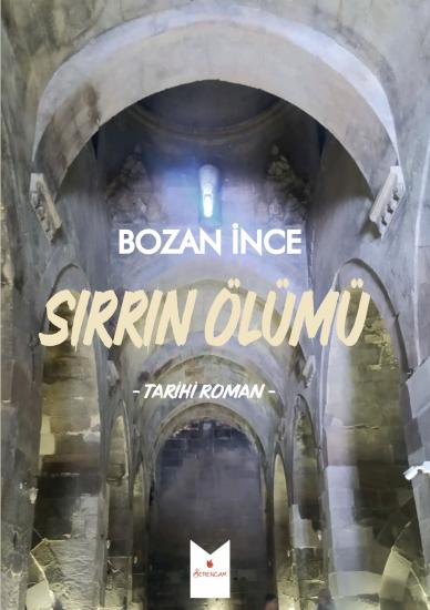 Sırrın Ölümü - Bozan İnce