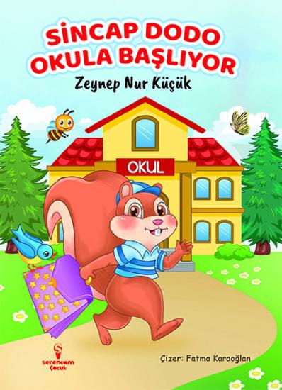 Sincap Dodo Okula Başlıyor-Zeynep Nur Küçük